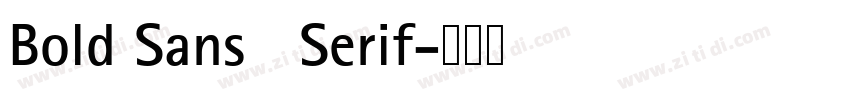 Bold Sans   Serif字体转换